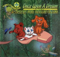 画像1: 中古レッスンCD/山西由実「Disney FOR BALLET CLASSいつか夢で」